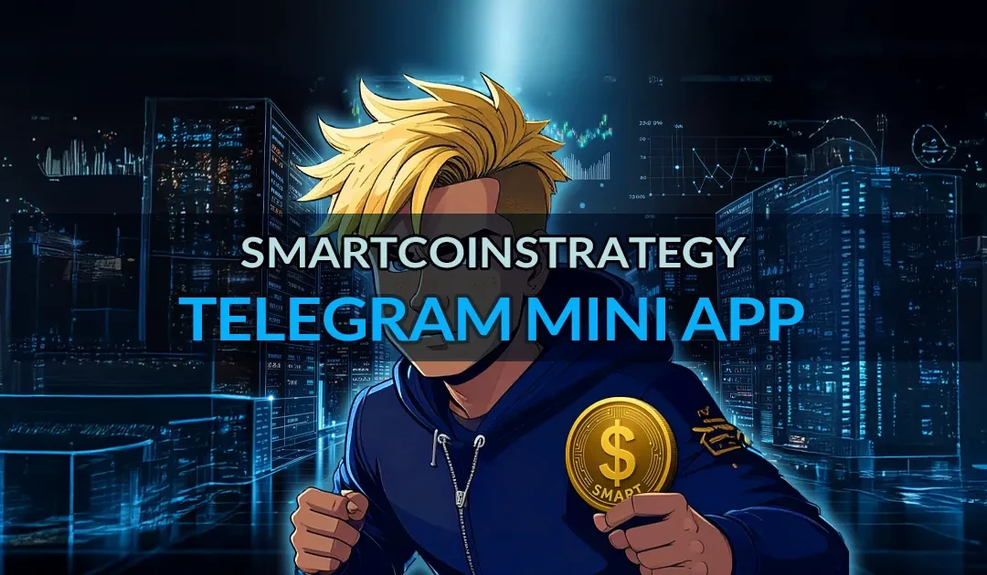 We’re Building the SmartCoinStrategy MiniApp on Telegram